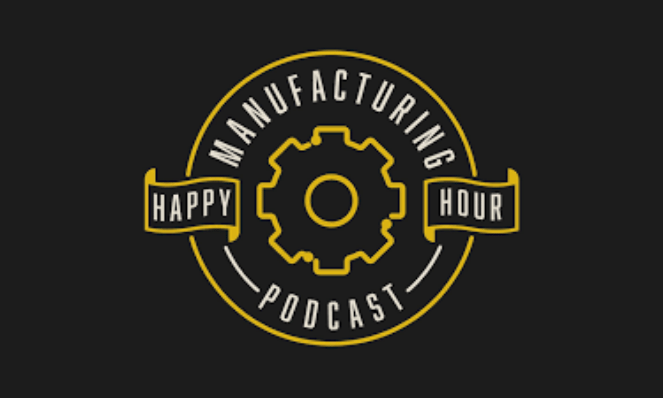Manufacturing Happy Hour